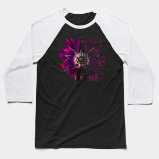 Women In A World Full Of Grandmas Be GMa Purple Anemone Flower Baseball T-Shirt